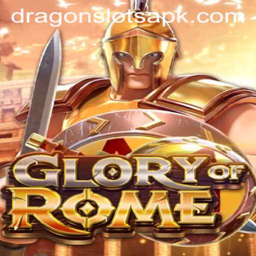 GloryofRome: A Deep Dive into Dragonslots Adventure